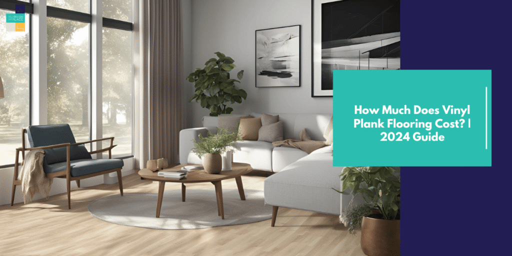 Vinyl Plank Flooring Cost