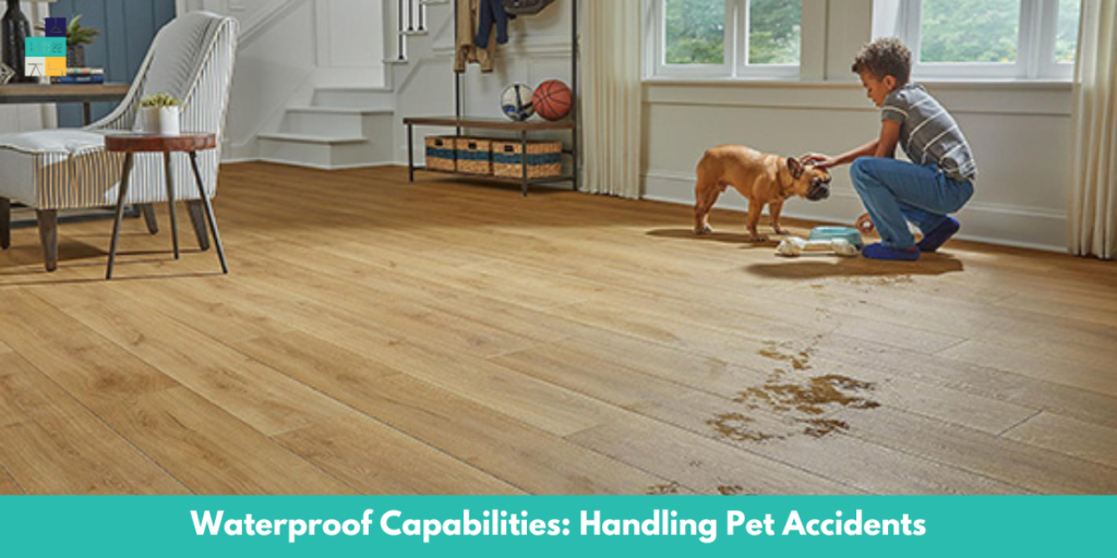 Waterproof Capabilities: Handling Pet Accidents