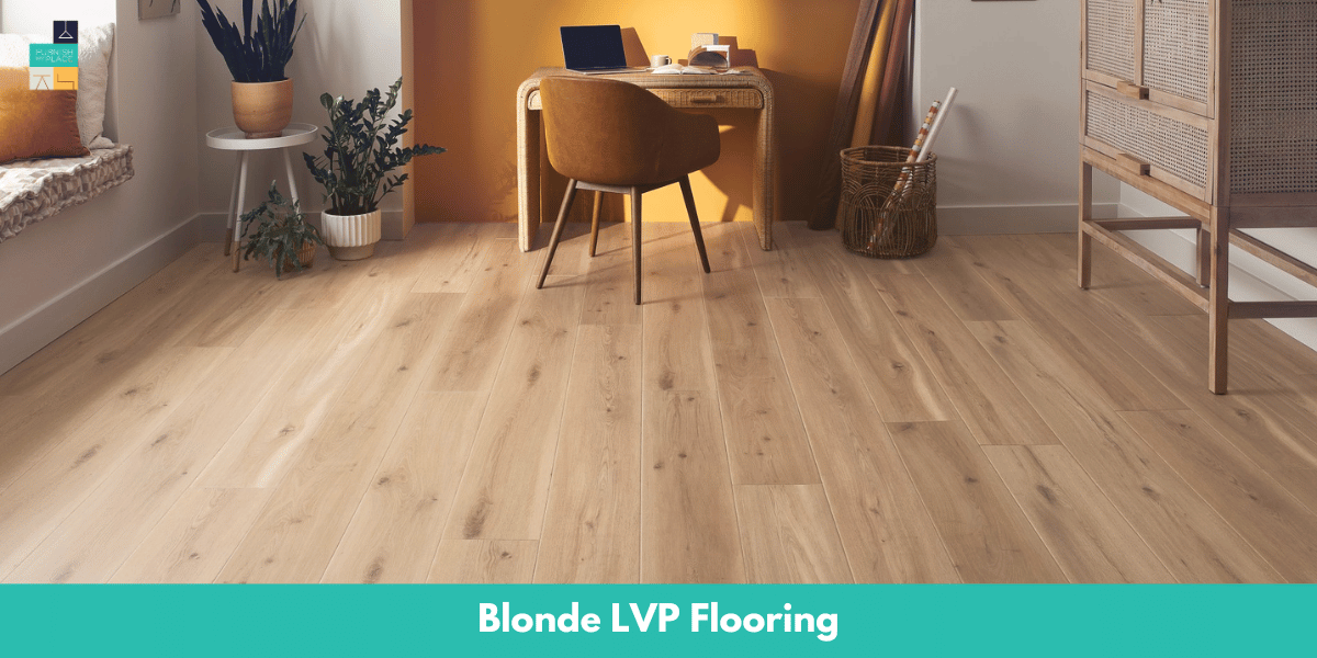 Blonde LVP Flooring
