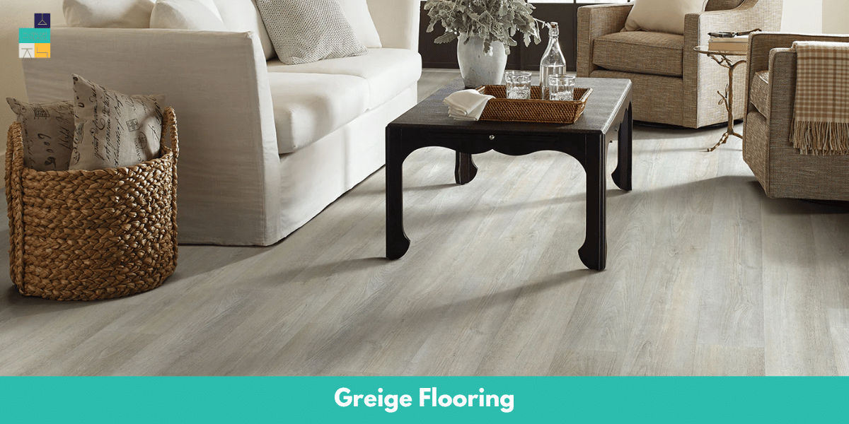 Greige Flooring